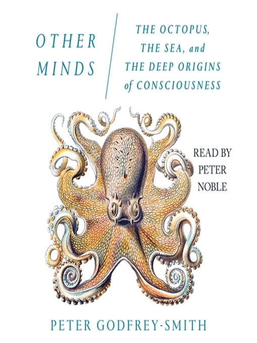 Title details for Other Minds by Peter Godfrey-Smith - Available